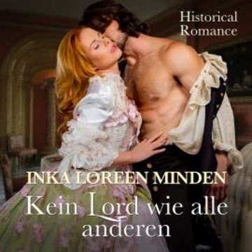 Kein Lord wie alle anderen audiobook, Inka Loreen Minden