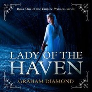 Lady of the Haven (Unabridged), Graham Diamond
