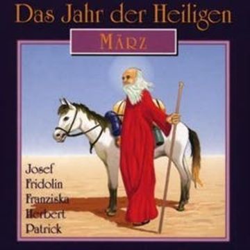 Das Jahr der Heiligen - März audiobook, Diverse