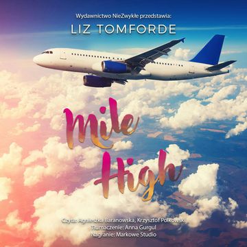 Mile High audiobook, Liz Tomforde