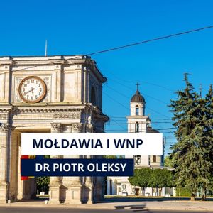 Mołdawia opuszcza WNP: Historyczny rozwód z Moskwą i zwrot ku Europie, Mateusz Grzeszczuk