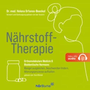 Nährstoff-Therapie audiobook, Helena Orfanos-Boeckel