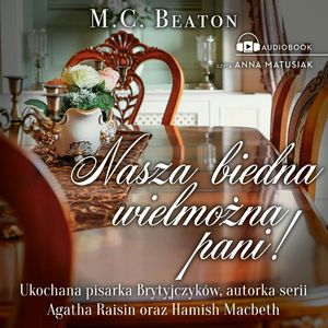 Nasza biedna wielmożna Pani!, M.C. Beaton
