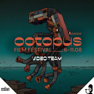 Octopus Film Festiwal - Ekipa do zadań SPECJALNYCH | Wywiad audiobook, Konrad Korkosiński, Piotr Maszorek