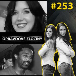 OZ #253 - Jill Meagher & Carlton Gary, Lucie Bechynková a Barbora Krčmová