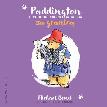 Paddington za granicą audiobook, Michael Bond