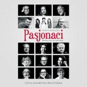 Pasjonaci, Dorota Kowalska