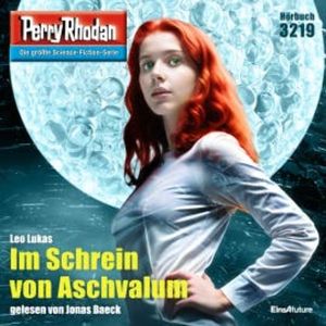 Perry Rhodan 3219: Im Schrein von Aschvalum, Leo Lukas