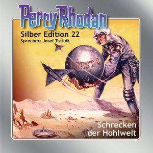 Schrecken der Hohlwelt (Perry Rhodan Silber Edition 22), K.H. Scheer