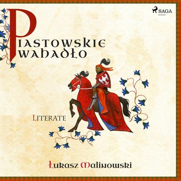 Piastowskie wahadło audiobook, Łukasz Malinowski
