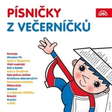 Písničky z Večerníčků audiobook, Miloš Macourek, Václav Čtvrtek, Zdeněk Svěrák