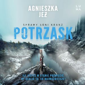 Potrzask. Tom 4, Agnieszka Jeż
