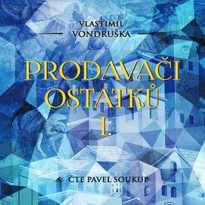 Prodavači ostatků I, Vlastimil Vondruška