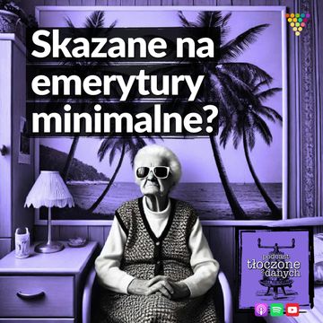 Skazane na emerytury minimalne? audiobook, Zespół GRAPE i przyjaciele