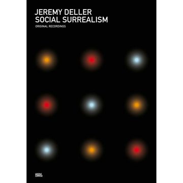Social Surrealism audiobook, Jeremy Deller
