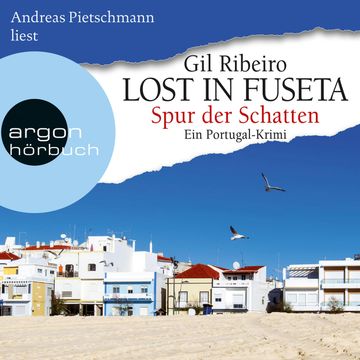 Spur der Schatten (Lost in Fuseta 2) audiobook, Gil Ribeiro
