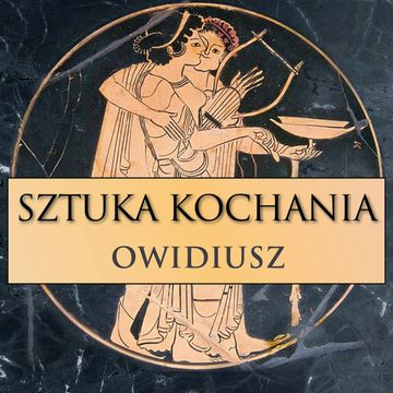 Sztuka kochania audiobook, Owidiusz