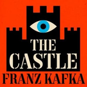 The Castle, Franz Kafka
