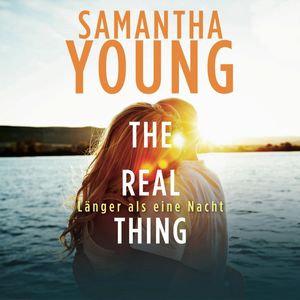 The Real Thing - Länger als eine Nacht (Hartwell-Love-Stories 1), Samantha Young