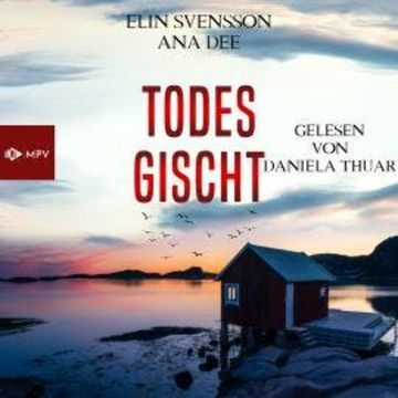 Todesgischt - Linda Sventon, Band 5 (ungekürzt) audiobook, Ana Dee, Elin Svensson