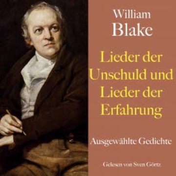 William Blake: Lieder der Unschuld und Lieder der Erfahrung audiobook, William Blake