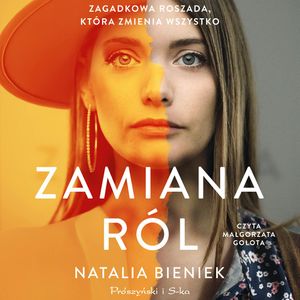 Zamiana ról, Natalia Bieniek