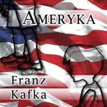 Ameryka audiobook, Franz Kafka