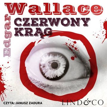 Czerwony Krąg. Klasyka angielskiego kryminału. Tom 2 audiobook, Edgar Wallace