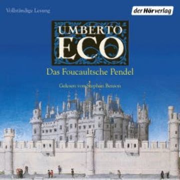 Das Foucaultsche Pendel audiobook, Umberto Eco