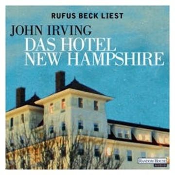 Das Hotel New Hampshire audiobook, John Irving