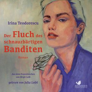 Der Fluch des schnautzbärtigen Banditen, Irina Teodorescu