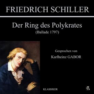Der Ring des Polykrates (Ballade 1797), Friedrich Schiller