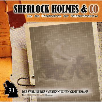 Der Verlust des amerikanischen Gentlemans, Episode 1 (Sherlock Holmes & Co 31) audiobook, Jonas Maas