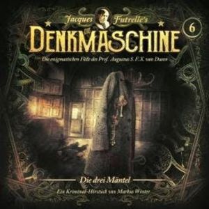 Die Denkmaschine, Folge 6: Die drei Mäntel, Jacques Futrelle
