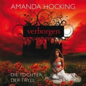Die Tochter der Tryll 1 - Verborgen, Amanda Hocking