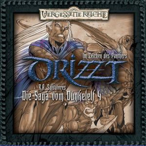Drizzt - Die Saga vom Dunkelelf 04: Im Zeichen des Panthers, Robert A. Salvatore
