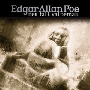 Der Fall Valdemar (Edgar Allan Poe 24), Edgar Allan Poe