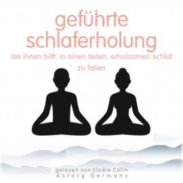Geführte Schlaferholung, die Ihnen hilft, in einen tiefen, erholsamen Schlaf zu fallen audiobook, Frédéric Garnier
