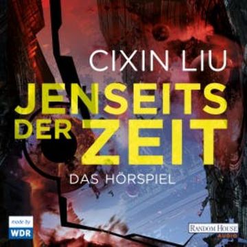 Jenseits der Zeit, Cixin Liu