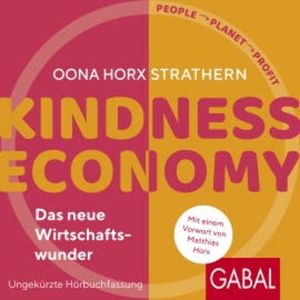 Kindness Economy, Oona Horx Strathern