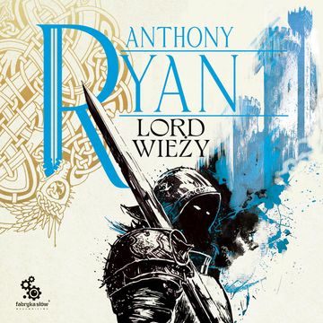 Lord Wieży. Kruczy Cień. Tom 2 audiobook, Anthony Ryan