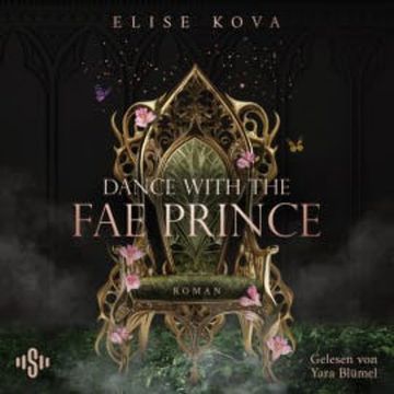 Married into Magic: Dance with the Fae Prince audiobook, Elise Kova
