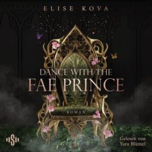 Married into Magic: Dance with the Fae Prince, Elise Kova