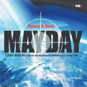 Mayday, Thomas H. Block