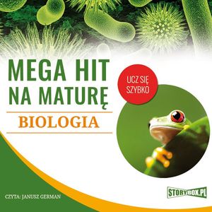 Mega hit na maturę. Biologia, Jadwiga Wołowska, Renata Biernacka