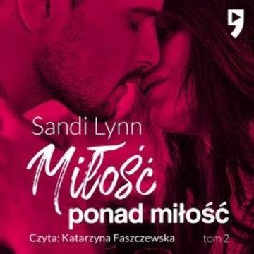 Miłość ponad miłość audiobook, Sandi Lynn