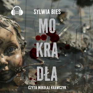Mokradła, Sylwia Bies