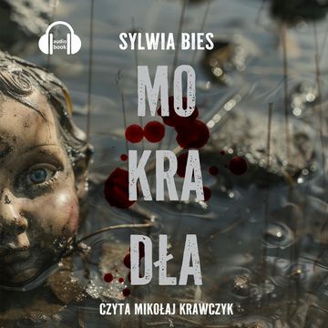 Mokradła audiobook, Sylwia Bies
