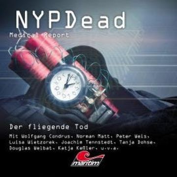 NYPDead - Medical Report, Folge 19: Der fliegende Tod audiobook, Lisa-Katharina Hensel, Markus Topf