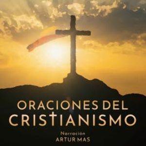 Oraciones del Cristianismo, Anónimo